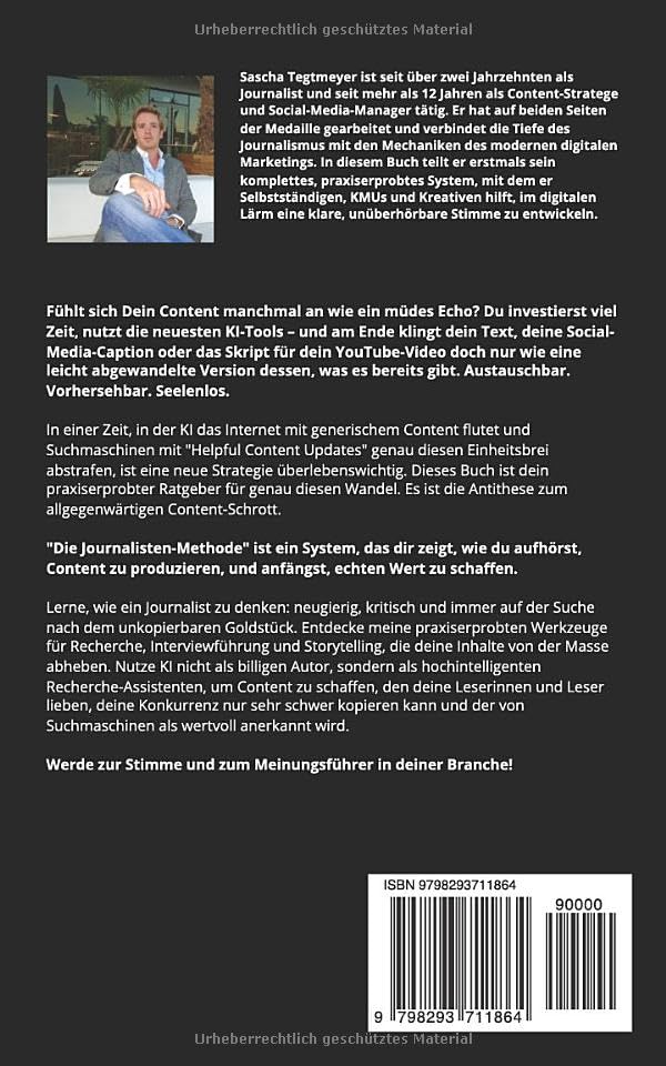 Die Journalisten-Methode: Das System für einzigartige Inhalte, die im KI-Zeitalter Vertrauen aufbauen und Kunden gewinnen PDF